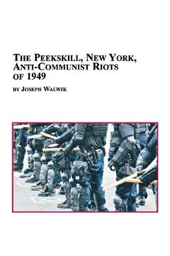 portada The Peekskill, new York, Anti-Communist Riots of 1949 