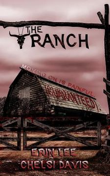 portada The Ranch: Moving on is painful. (en Inglés)