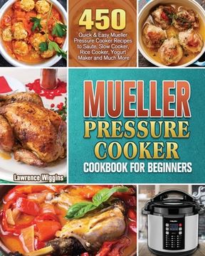portada Mueller Pressure Cooker Cookbook for Beginners (en Inglés)