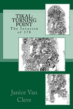 portada Tikal: Turning Point: The Invasion of 378 (en Inglés)