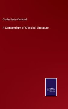 portada A Compendium of Classical Literature (en Inglés)