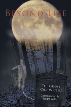 portada Beyond Life: The Ghost Chronicles! (en Inglés)