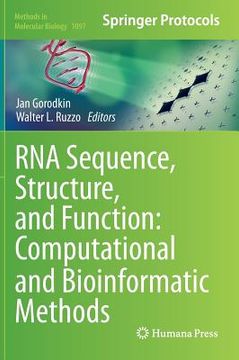portada RNA Sequence, Structure, and Function: Computational and Bioinformatic Methods (en Inglés)