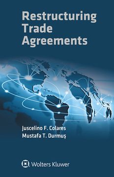 portada Restructuring Trade Agreements (en Inglés)