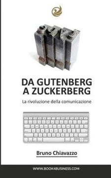portada Da Gutenberg a Zuckerberg (in Italian)