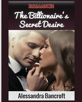 portada Romance: The Billionaire's Secret Desire (Billionaire Romance, Romance Books, Billionaire)
