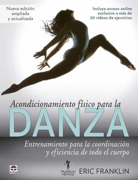 portada Acondicionamiento Físico Para la Danza: Entrenamiento Para la Coordinación y Eficiencia de Todo el Cuerpo
