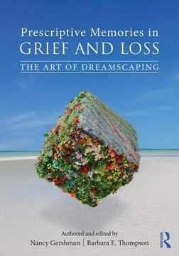 portada Prescriptive Memories in Grief and Loss: The Art of Dreamscaping (en Inglés)