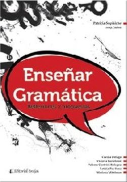 portada Enseñar Gramática. Propuestas Para Docentes (in Spanish)