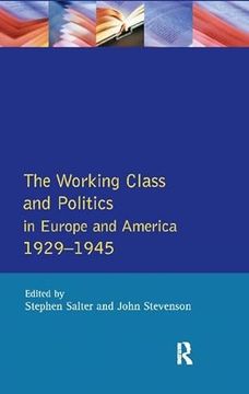 portada The Working Class and Politics in Europe and America 1929-1945 (in English)