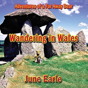 portada Adventures of a far Away Bear: Book 4 - Wandering in Wales (en Inglés)