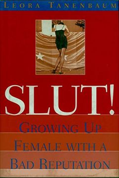 portada Slut! Growing up Female With a bad Reputation 