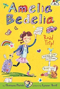 portada Amelia Bedelia Chapter Book #3: Amelia Bedelia Road Trip! (in English)