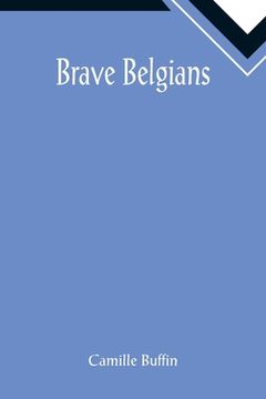 portada Brave Belgians (en Inglés)