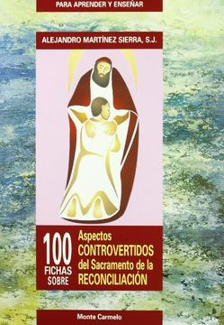 portada 100fichas sobre aspectos controvertidos del sacramento de la reconciliación (PARA APRENDER Y ENSEÑAR)