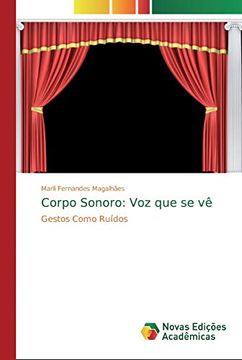 portada Corpo Sonoro: Voz que se vê: Gestos Como Ruídos (in Portuguese)
