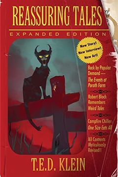 portada Reassuring Tales: Expanded Edition: The Weird Fiction Short Stories of T. Ex D. Klein (en Inglés)