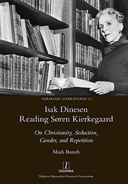 portada Isak Dinesen Reading Søren Kierkegaard: On Christianity, Seduction, Gender, and Repetition (Germanic Literatures) (en Inglés)