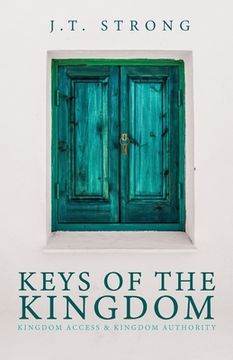 portada Keys of the Kingdom: Kingdom Access & Kingdom Authority (in English)