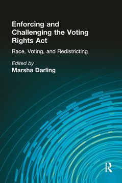 portada enforcing and challenging the voting rights act: race, voting, and redistricting