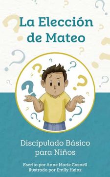 portada La Elección de Mateo: Discipulado Básico Para Niños