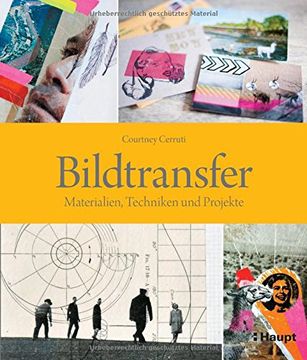 portada Bildtransfer: Materialien, Techniken und Projekte (en Alemán)