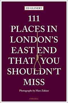 portada 111 Places in London's East end That you Shouldn't Miss (111 Places (en Inglés)