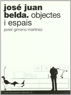 portada José Juan Belda: Objectes i espais (Dissenyadors Valencians)
