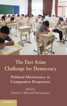portada The East Asian Challenge for Democracy: Political Meritocracy in Comparative Perspective 