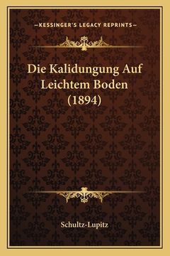 portada Die Kalidungung Auf Leichtem Boden (1894) (en Alemán)