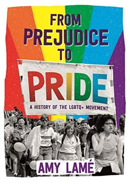 portada From Prejudice to Pride: A History of Lgbtq+ Movement (en Inglés)