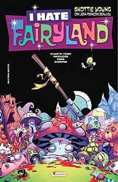 portada I Hate Fairyland 4. Infelices Para Siempre (in Spanish)