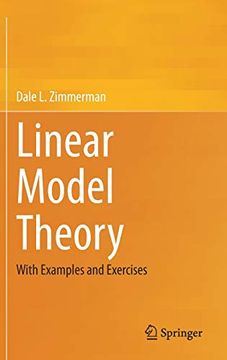 portada Linear Model Theory: With Examples and Exercises (en Inglés)