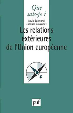 portada Les Relations Extérieures de L'union Européenne (Que Sais-Je? )