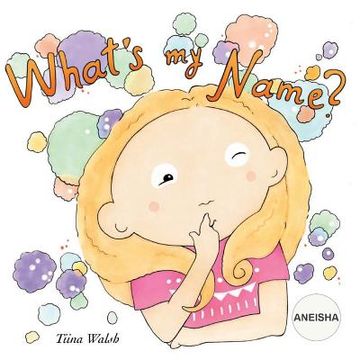 portada What's my name? ANEISHA (in English)