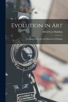 portada Evolution in Art: As Illustrated by the Life-Histories of Designs
