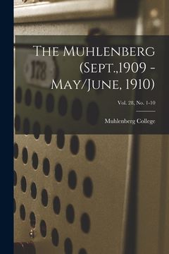 portada The Muhlenberg (Sept.,1909 - May/June, 1910); Vol. 28, no. 1-10