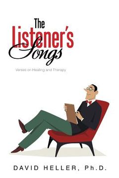 portada The Listener's Songs: Verses on Healing and Therapy (en Inglés)