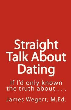 portada straight talk about dating (en Inglés)