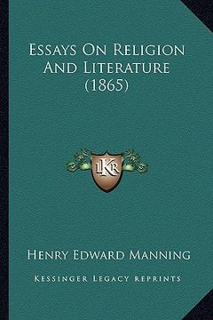 portada essays on religion and literature (1865) (en Inglés)