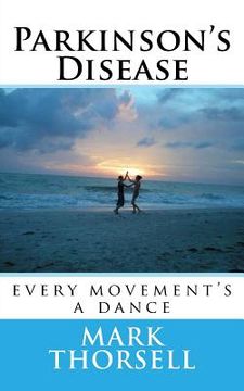 portada Parkinson's Disease: every movement's a dance (en Inglés)