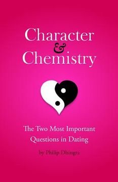 portada Character & Chemistry: The Two Most Important Questions in Dating