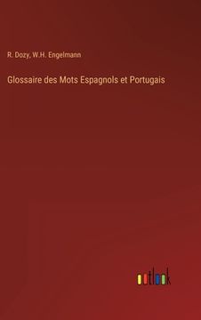 portada Glossaire des Mots Espagnols et Portugais (in French)
