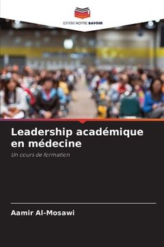 portada Leadership académique en médecine (en Francés)