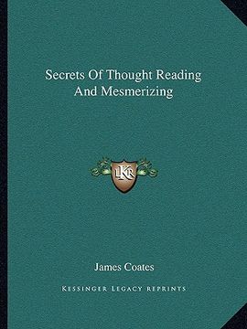 portada secrets of thought reading and mesmerizing (en Inglés)