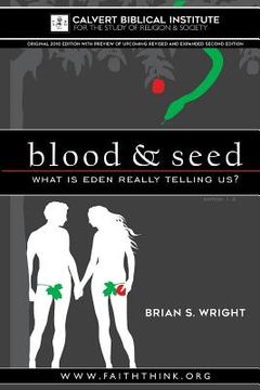 portada Blood & Seed: What is Eden Really Telling Us? (en Inglés)