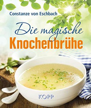portada Die Magische Knochenbrühe (en Alemán)