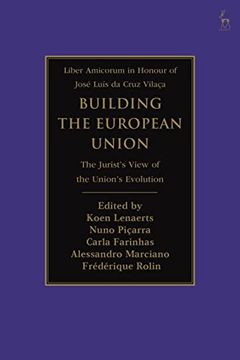 portada Building the European Union: The Jurist’S View of the Union’S Evolution (in English)