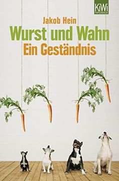 portada Wurst und Wahn: Ein Geständnis (en Alemán)