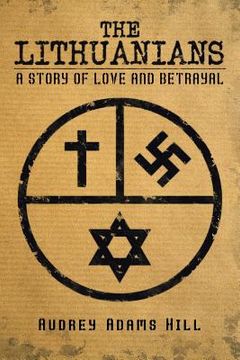 portada The Lithuanians: A Story of Love and Betrayal (en Inglés)